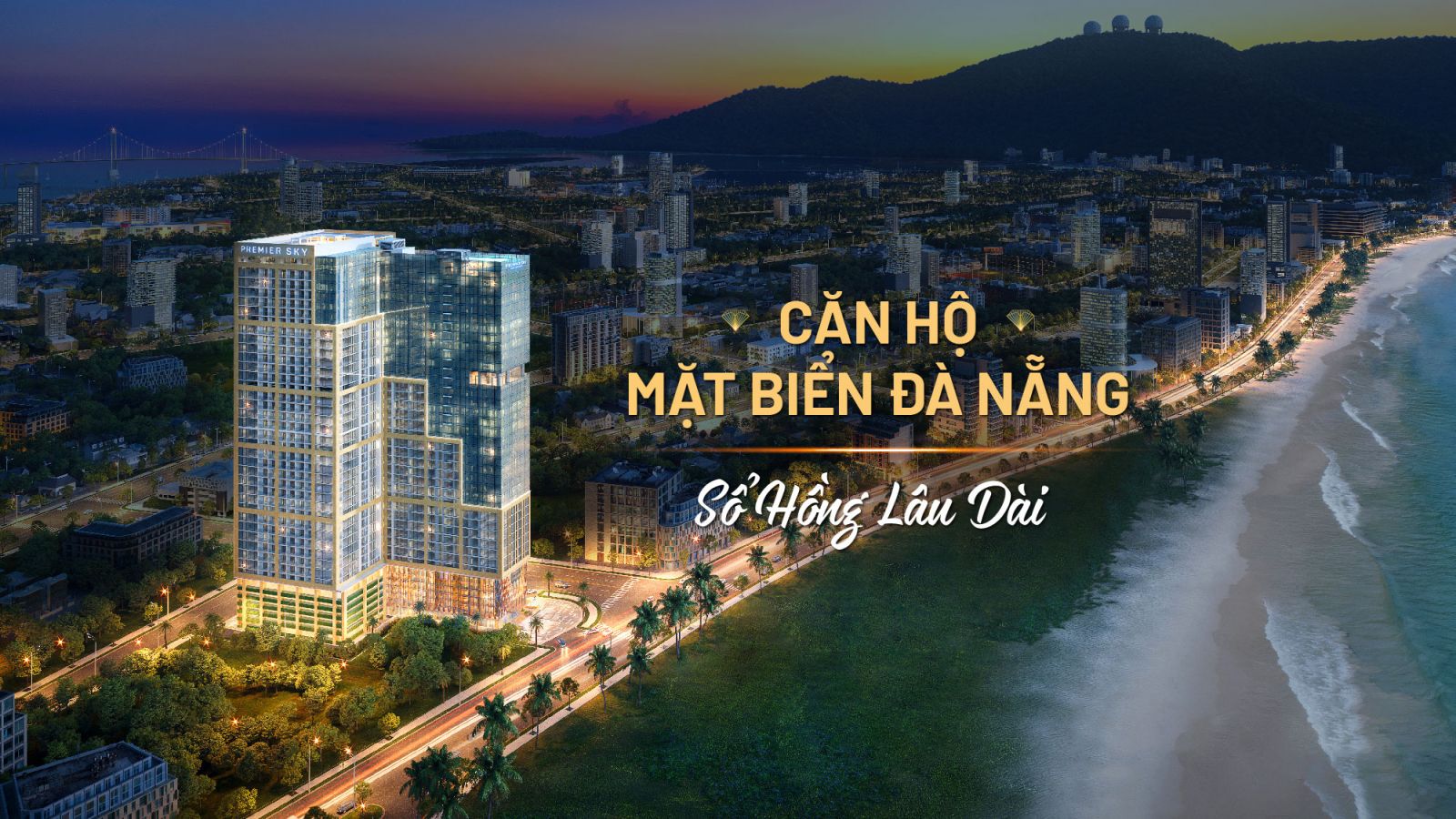 Premier Sky Residence-Căn hộ view biển cao cấp được sở hữu lâu dài tại Đà Nẵng